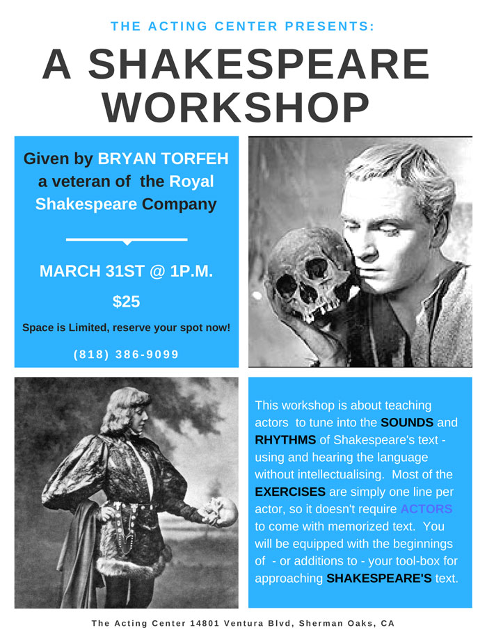 A Shakespeare Workshop at The Acting Center - March 31, 2018 at 1pm A Shakespeare Workshop at The Acting Center - March 31, 2018 at 1pm